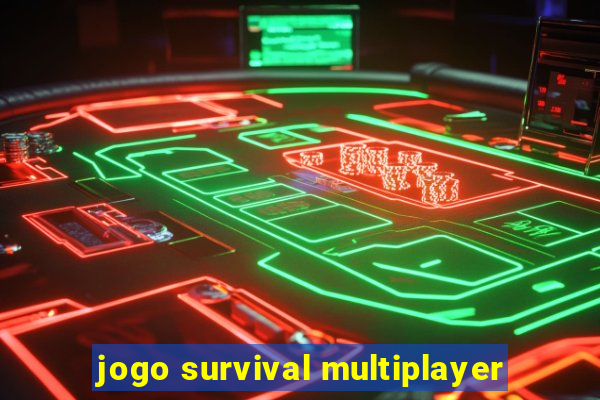 jogo survival multiplayer